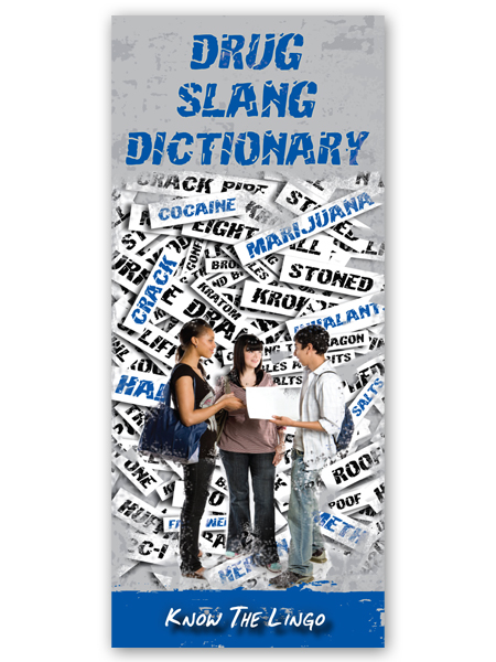 Drug Slang Dictionary