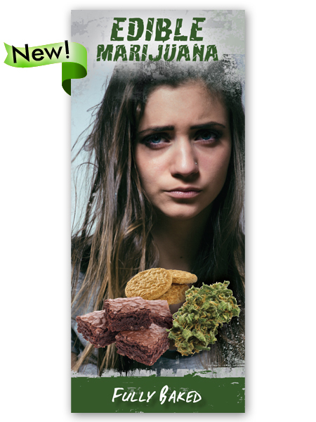 Edible Marijuana: Fully Baked Pamphlet