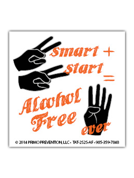 2 Smart 2 Start: Alcohol Free 4 Ever Temporary Tattoo