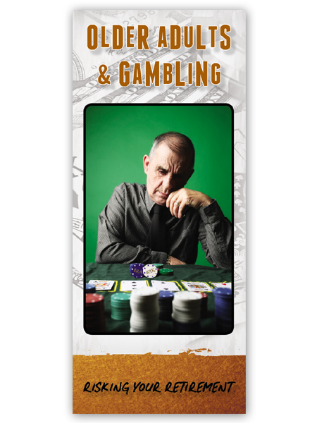 Older Adults & Gambling: Risking Your Retirement Pamphlet