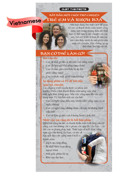 *VIETNAMESE* Just the Facts Rack Card: Starting a Conversation: Kids & Alcohol